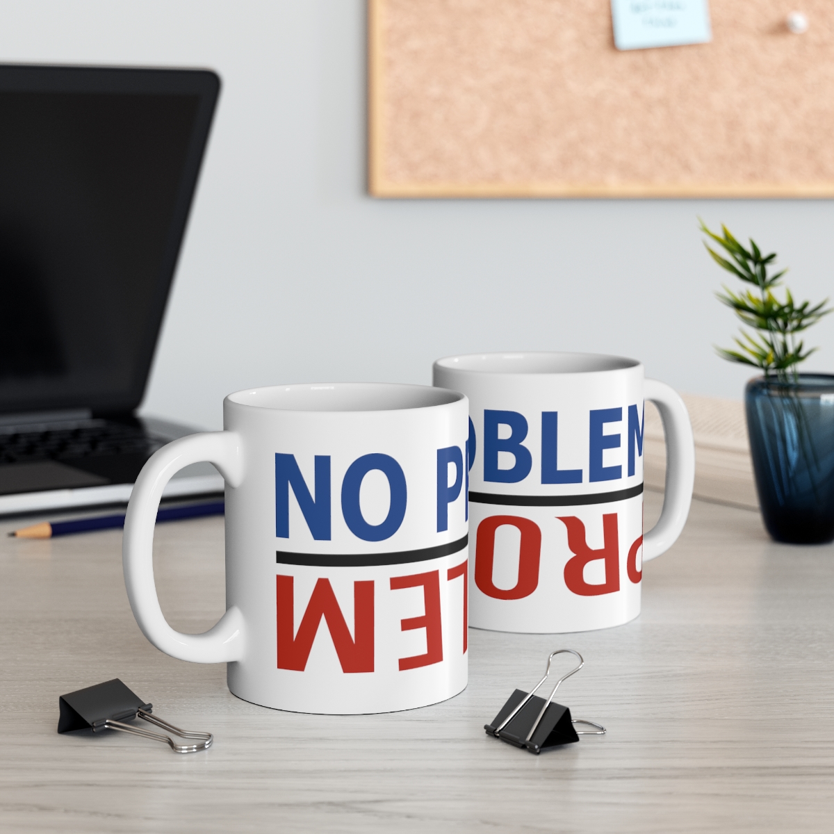 005 No Problem Coffee Mug - Image 3