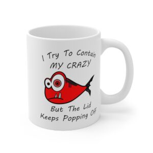 088 Contain Crazy Coffee Mug