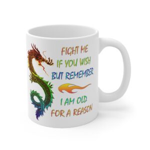 094 Fight Me Coffee Mug