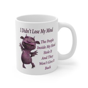 100 Lose My Mind Coffee Mug