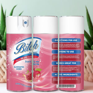 27 Btch Be Gone Pink 20oz Stainless Steel Tumbler