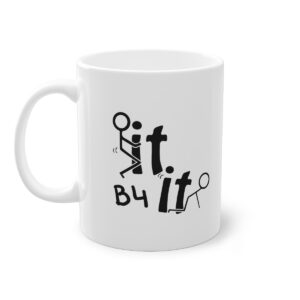077 F It B4 It F U Coffee Mug