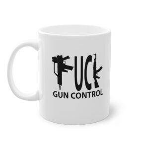 079 F Gun Control Coffee Mug