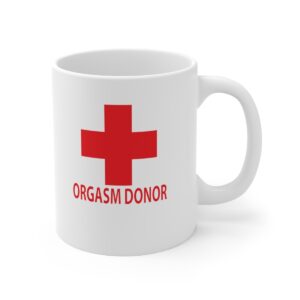 062 Orgasm Donor Coffee Mug